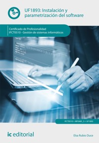 Instalación y parametrización del software. IFCT0510 - Elsa Rubio Duce - ebook
