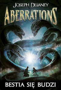 Aberrations Tom 1 Bestia się budzi - Joseph Delaney - książka