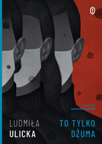 To tylko dżuma - Ludmiła Ulicka - ebook + książka