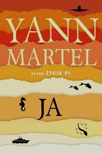 Ja - Yann Martel - książka