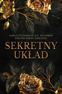 Sekretny układ - Ewelina Kubiak (Ewelona), Kamila Życzkowska (K. E. December) - ebook + audiobook + książka