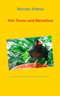 Von Tieren und Menschen - Marion Scheer - ebook