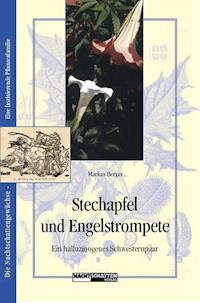 Stechapfel und Engelstrompete - Markus Berger - ebook