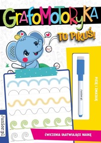 Grafomotoryka to Pikuś!  -  - książka