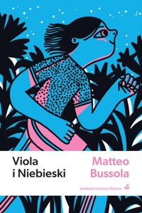 Viola i Niebieski - Matteo Bussola - ebook + książka