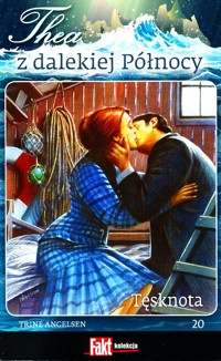 Thea z dalekiej Północy. Tęsknota - Trine Angelsen - ebook