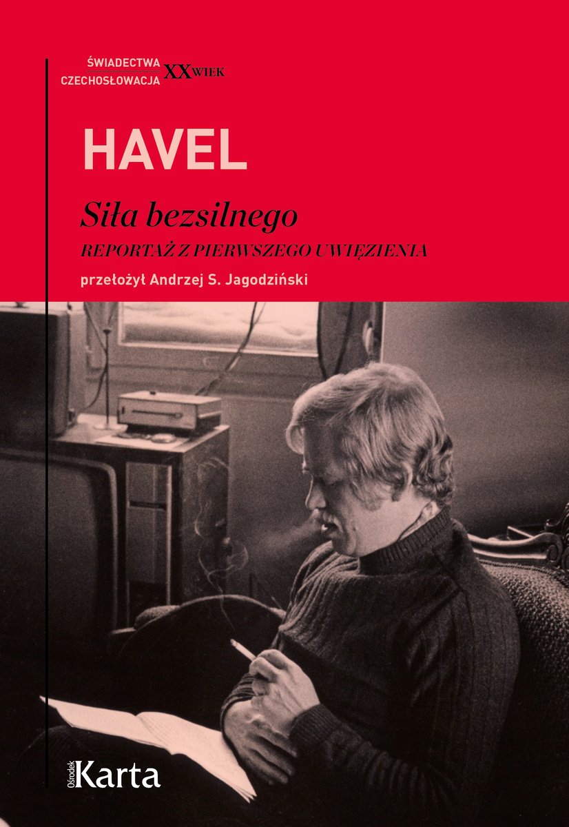 Siła bezsilnego. Reportaż z pierwszego uwięzienia - Václav Havel - ebook + książka