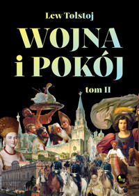 Wojna i pokój. Tom 2 - Lew Tołstoj - ebook + książka