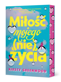Miłość mojego (nie)życia - Kristy Greenwood - książka