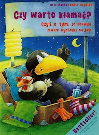 Czy warto kłamać? - Moost Nele, Rudolph Annet - książka