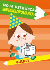 Moja pierwsza superkolorowanka Gramy! - zbiorowa praca - książka