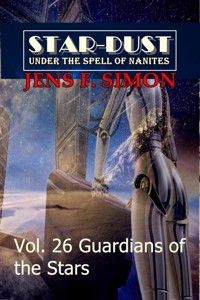 Guardians of the Stars (STAR-DUST 26) - jens f- simon - ebook