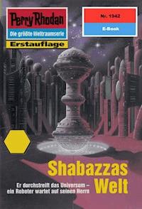 Perry Rhodan 1942: Shabazzas Welt - Horst Hoffmann - ebook