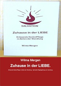 Zuhause in der LIEBE. - Wilma Mergen - ebook