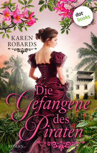 Die Gefangene des Piraten - Karen Robards - ebook