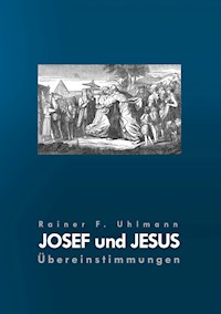 Josef und Jesus - Rainer F. Uhlmann - ebook
