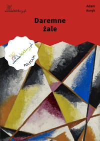 Daremne żale - Adam Asnyk - ebook