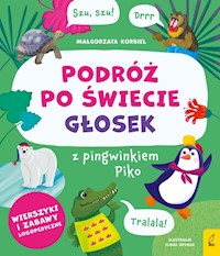 Podróż po świecie głosek z pingwinkiem Piko - Korbiel Małgorzata - książka