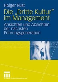 Die "Dritte Kultur" im Management - Holger Rust - ebook