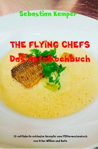 THE FLYING CHEFS Das Apfelkochbuch - Sebastian Kemper - ebook