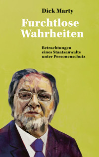 Furchtlose Wahrheiten - Dick Marty - ebook