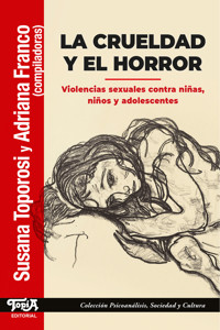 La crueldad y el horror - Susana Toporosi - ebook