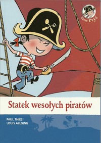 Statek wesołych piratów - Louis Alloing, Paul Thies - ebook
