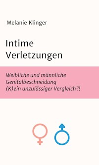 Intime Verletzungen - Melanie Klinger - ebook