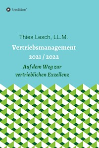 Vertriebsmanagement 2021 / 2022 - Thies Lesch - ebook
