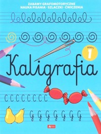 Kaligrafia. Zeszyt 1 - Agnieszka Kamińska - książka