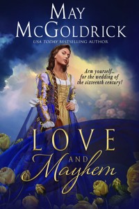 LOVE AND MAYHEM - May McGoldrick - ebook