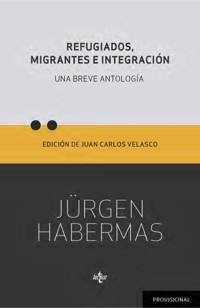 Refugiados, migrantes e integración - Jürgen Habermas - ebook