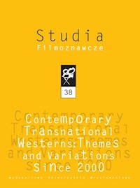 Contemporary Transnational Westerns: Themes and Variations since 2000 -  - książka