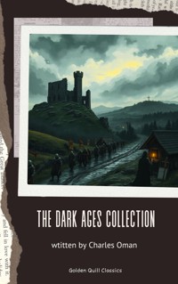 The Dark Ages Collection - Oman Charles - ebook