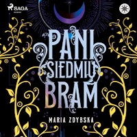 Pani Siedmiu Bram - Maria Zdybska - ebook + audiobook