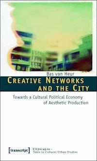 Creative Networks and the City - Bas van Heur - darmowy ebook