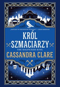 Król Szmaciarzy - Cassandra Clare - książka