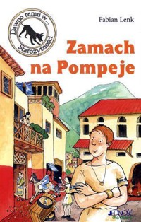 Zamach na Pompeje - Fabian Lenk - ebook