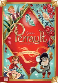 Najpiękniejsze baśnie. Charles Perrault - Perrault Charles - książka