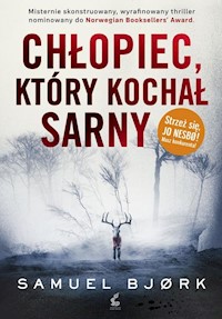 Chłopiec, który kochał sarny - Bjork Samuel - ebook + książka