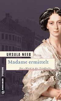Madame ermittelt - Ursula Neeb - ebook