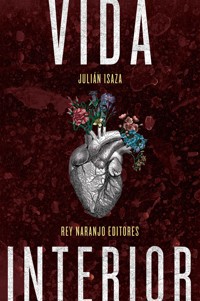 Vida interior - Julián Isaza - ebook