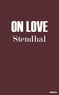 On Love - Stendahl - ebook