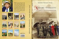 Kresowe Trójmiasto Truskawiec - Drohobycz - Borysław - Nicieja Stanisław Sławomir - książka
