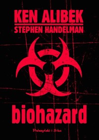 Biohazard - Ken Alibek, Stephen Handelnan - ebook