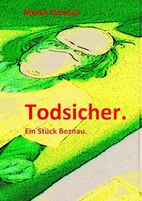 Todsicher. - Martin Christen - ebook