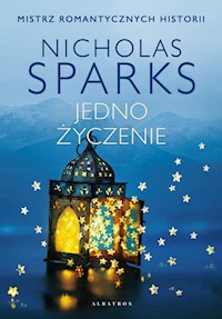 Jedno życzenie - Nicholas Sparks - ebook + książka