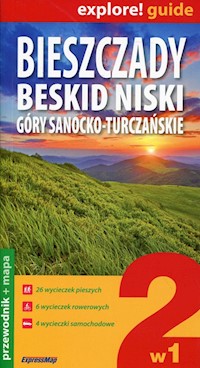 Bieszczady, Beskid Niski, Góry Sanocko-Turczańskie explore! guide -  - książka