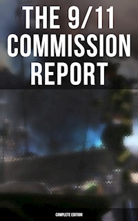 The 9/11 Commission Report: Complete Edition - Thomas R. Eldridge - ebook