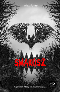 Smakosz - Alex Forest - audiobook
